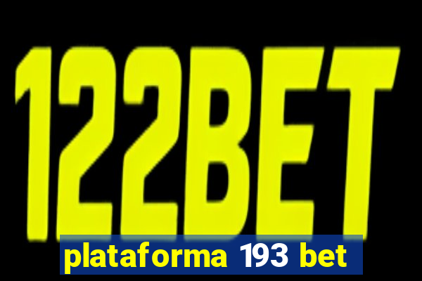 plataforma 193 bet